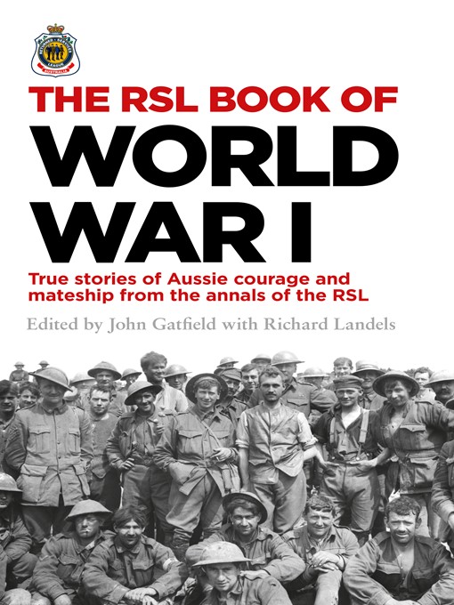 Title details for The RSL Book of World War I by John Gatfield - Available